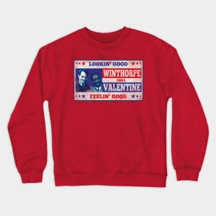 Vote For Winthorpe Valentine Worn Crewneck Sweatshirt